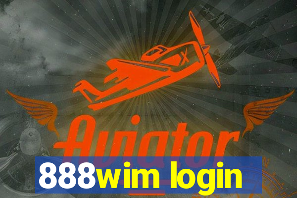 888wim login